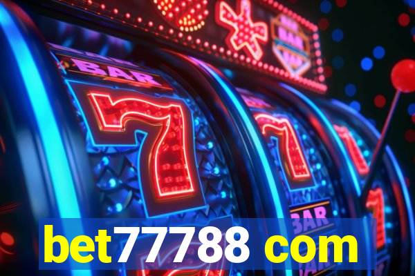 bet77788 com